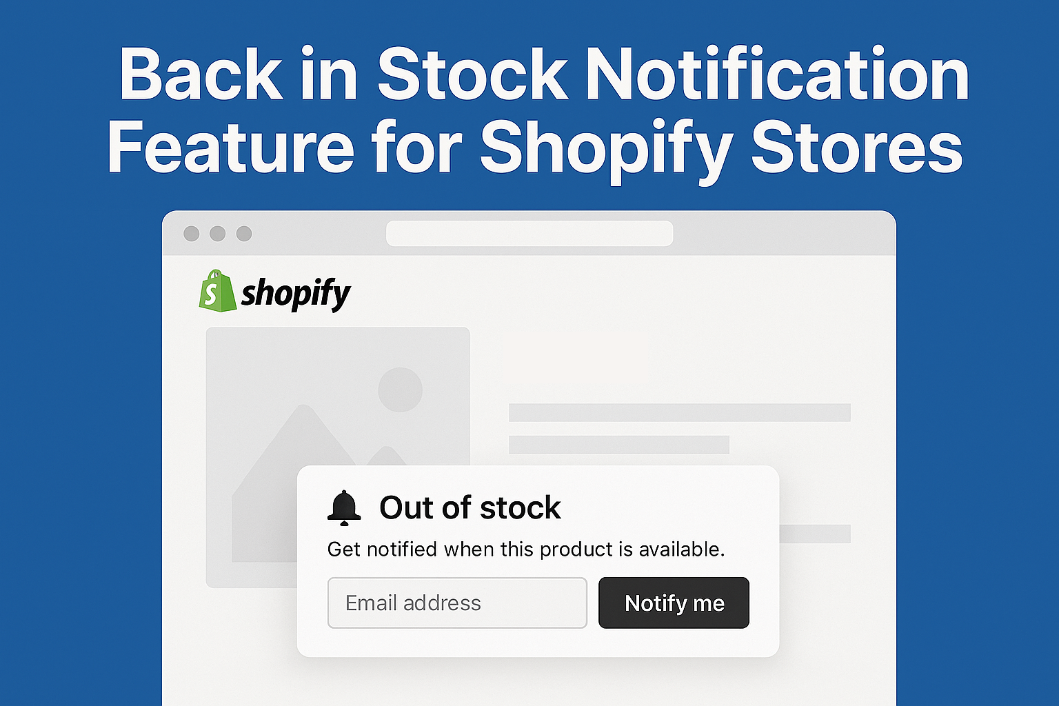 Back in Stock Notification Feature for Shopify Stores