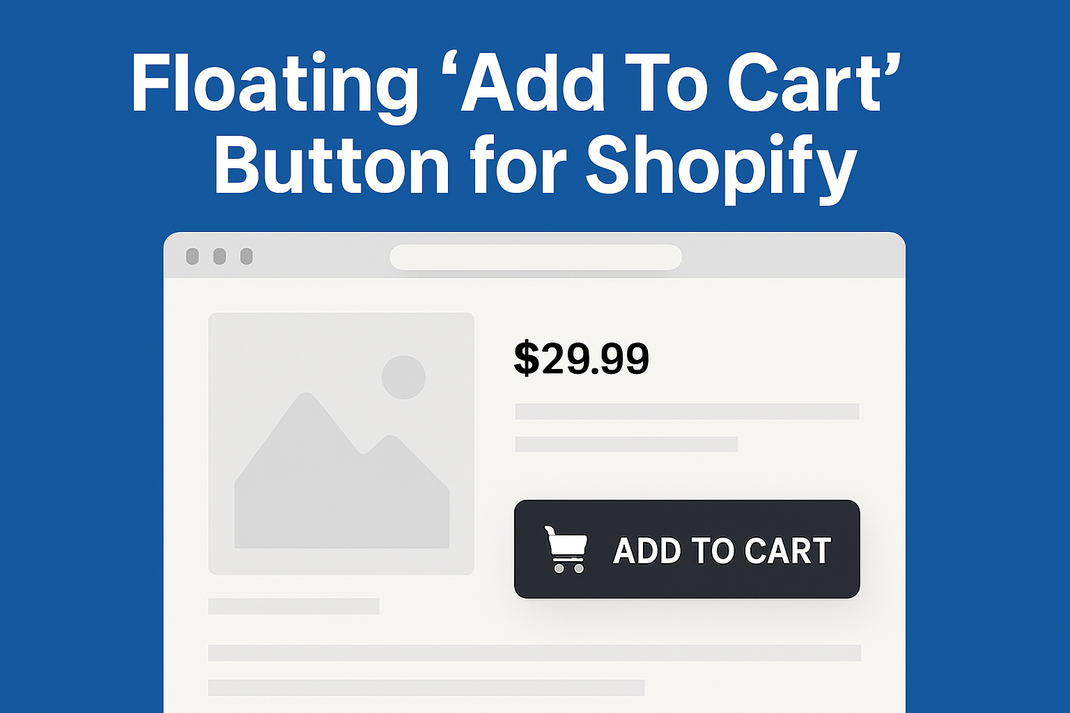 Floating ‘Add To Cart’ Button for Shopify